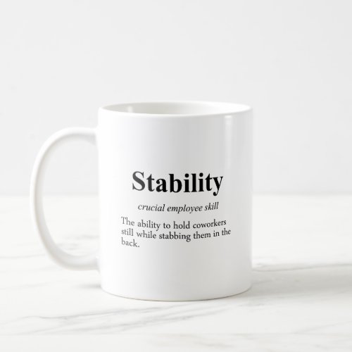 Employee stability is an important metric 2 coffee mug