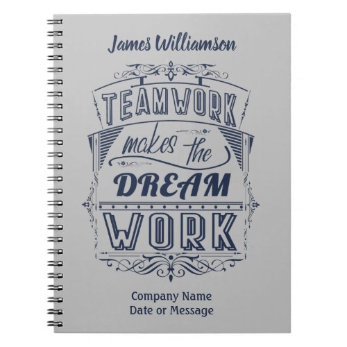 Employee Teamwork Makes The Dream Work Notebook