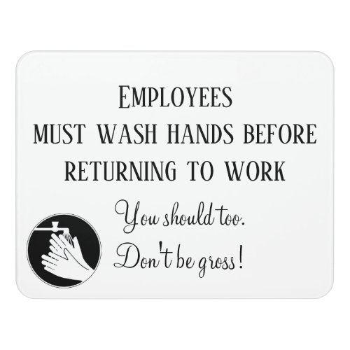 Employees Must Wash Hands Restaurant Bathroom Door Sign