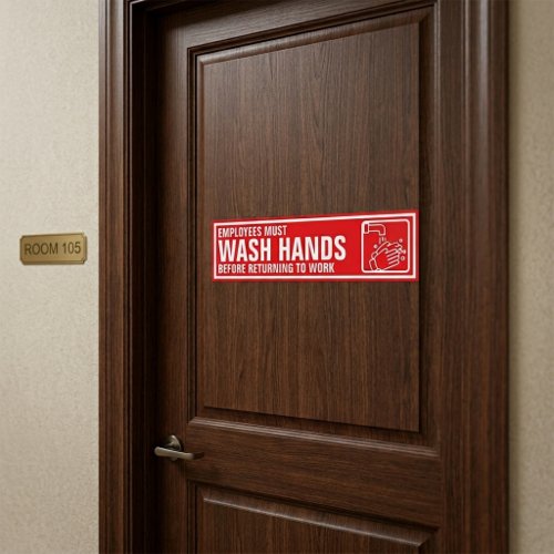 Employees Must Wash Hands Sign Bumper Sticker