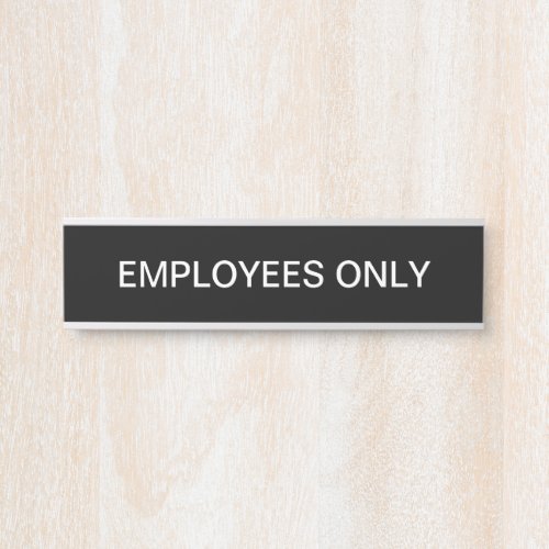 Employees Only Simple Door Sign