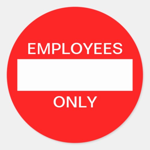 Employees only sticker