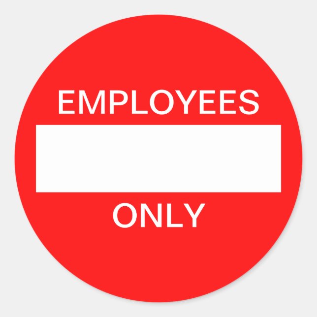 Employees only sticker (Front)