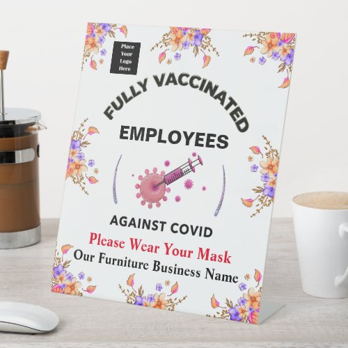 Employees Vaccinated Mask Business Logo Custom Pedestal Sign