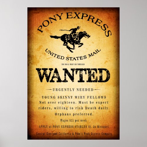 EMPLOYMENT AD for PONY EXPRESS RIDERS Poster