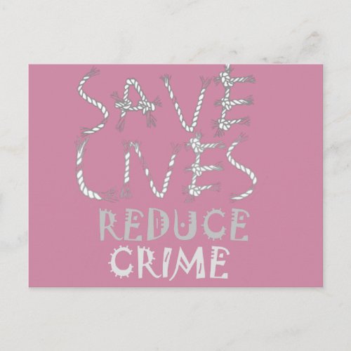 Empower Change with the Save Lives Reduce Crime Postcard