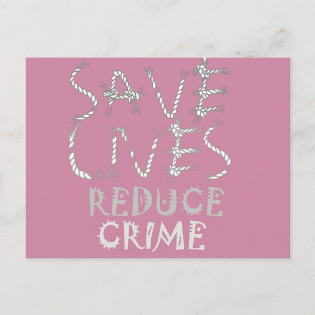 Empower Change with the :Save Lives Reduce Crime Postcard (Front)