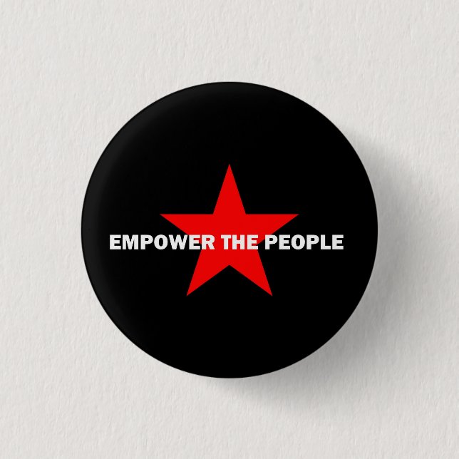 EMPOWER THE PEOPLE BUTTON (Front)