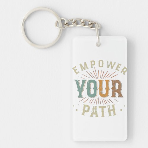 Empower Your Path Keychain
