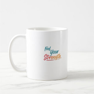 "Empowered Every Sip" Coffee Mug
