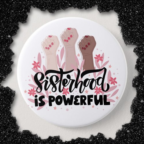 Empowered Female Sisterhood Button