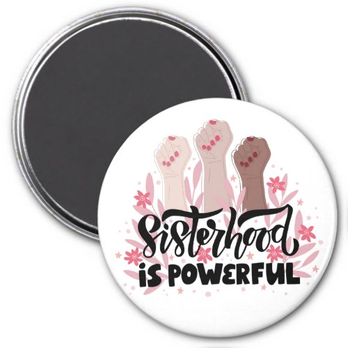 Empowered Female Sisterhood Magnet