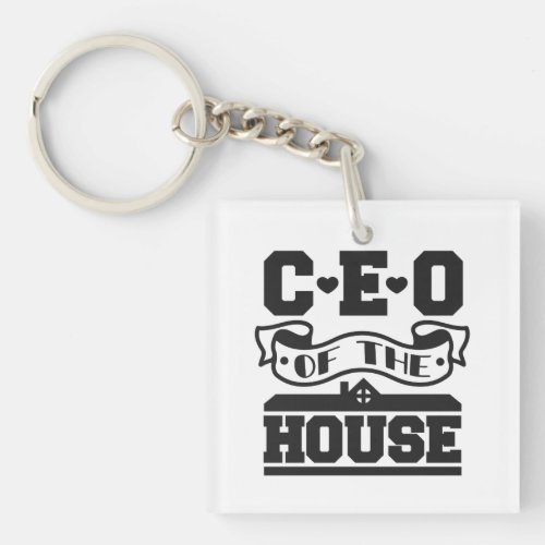 Empowered Home Manager CEO of the House Womens Keychain