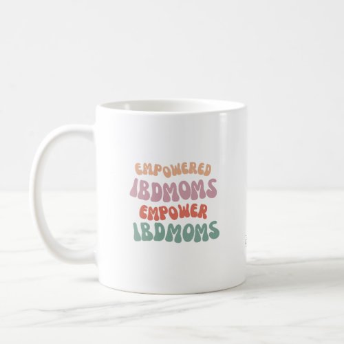 Empowered IBDMoms Mug