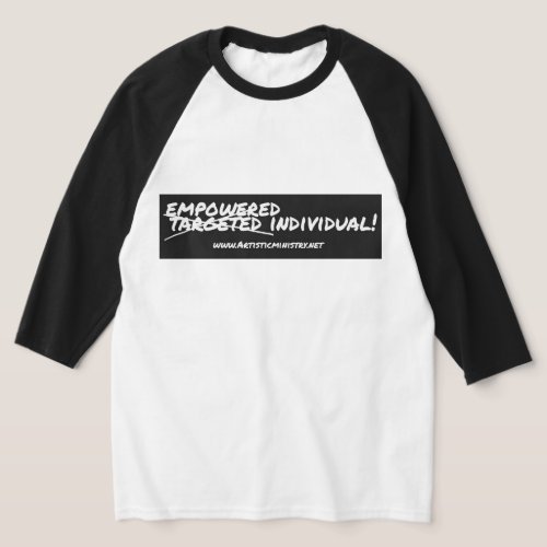 Empowered Individual black and white baseball T_sh T_Shirt