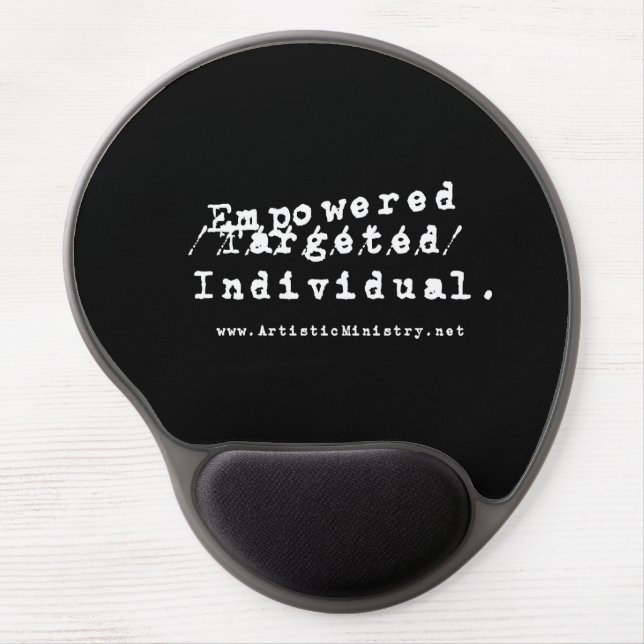 Empowered Individual gel mouse pad (Front)