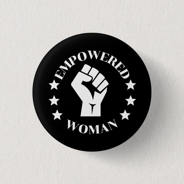 Empowered Woman Button (Front)