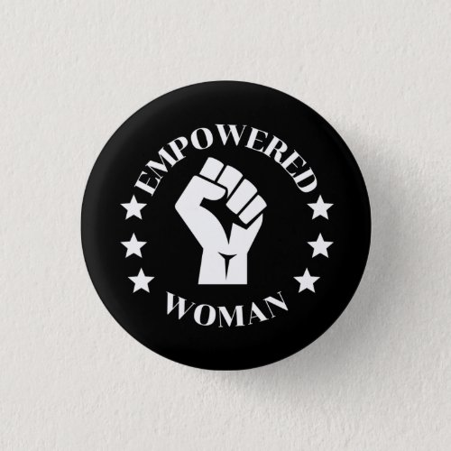 Empowered Woman Button