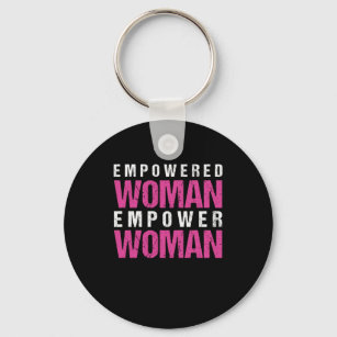 Empowered Woman Feminist Female Feminism Gift Keychain