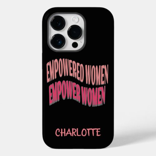 Empowered Women Empower quote red peach text black Case_Mate iPhone 14 Pro Case