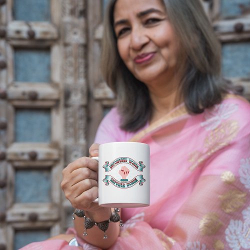 Empowered Women Empower Women  Feminist  Two_Tone Coffee Mug