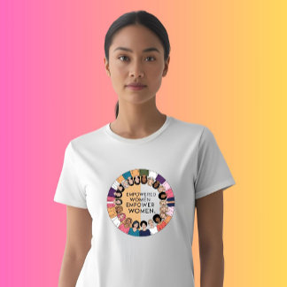 Empowered Women Empower Women Inspirational T-Shirt
