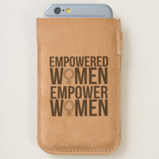 Empowered Women Empower Women iPhone 6/6S Case