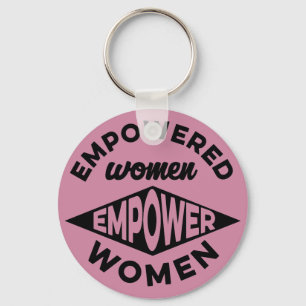 Empowered Women Empower Women Keychain