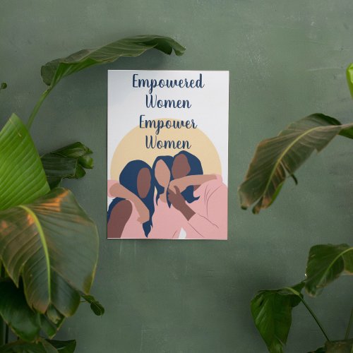 Empowered Women Empower Women Poster