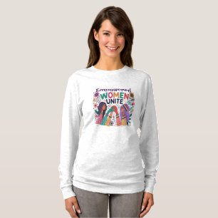 Empowered Women Unite - Bold Feminine Design T-Shirt