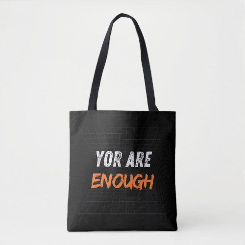 Empowering Affirmation You Are Enough Tote Bag