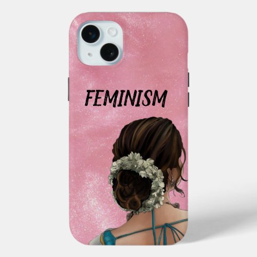 Empowering Feminist Phone  iPhone 15 Plus Case