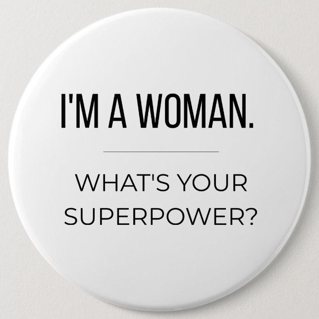 Empowering Gift for Women Button (Front)
