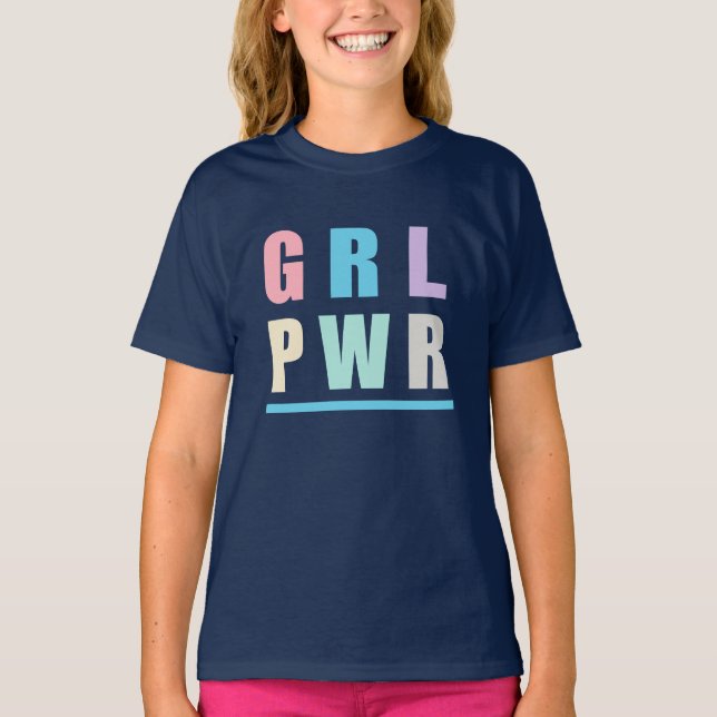 Empowering Girl Power T-Shirt (Front)