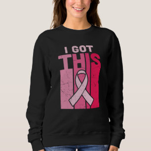 Empowering Got This Breast Cancer Warrior Survivor Sweatshirt
