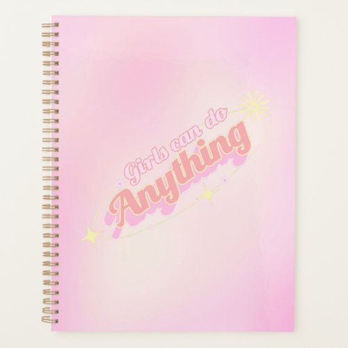 Empowering Mindset Girls Can Do Anything Planner