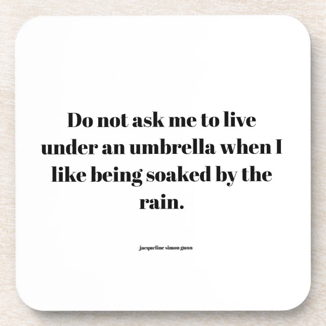 Empowering quote beverage coaster (Front)