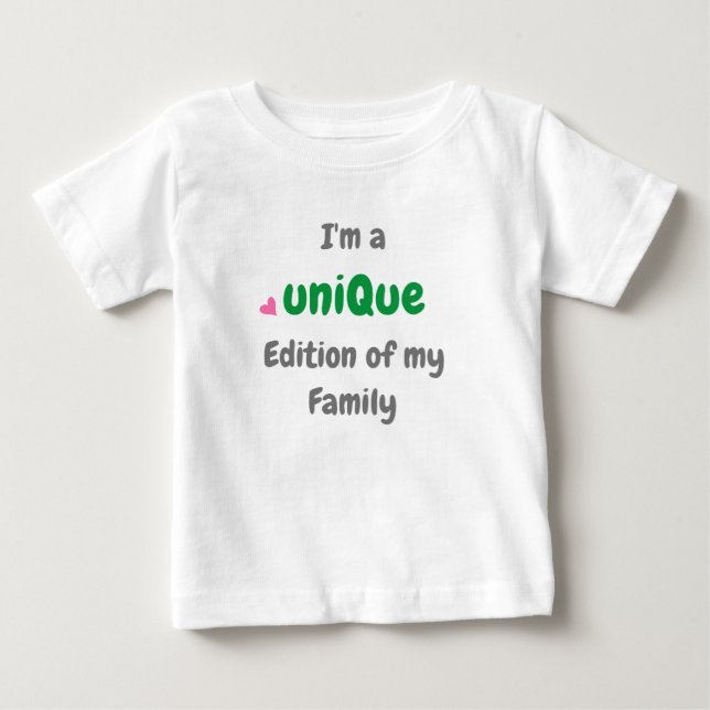 Empowering Quote Unique Edition of my Family Text  Baby T-Shirt (Front)