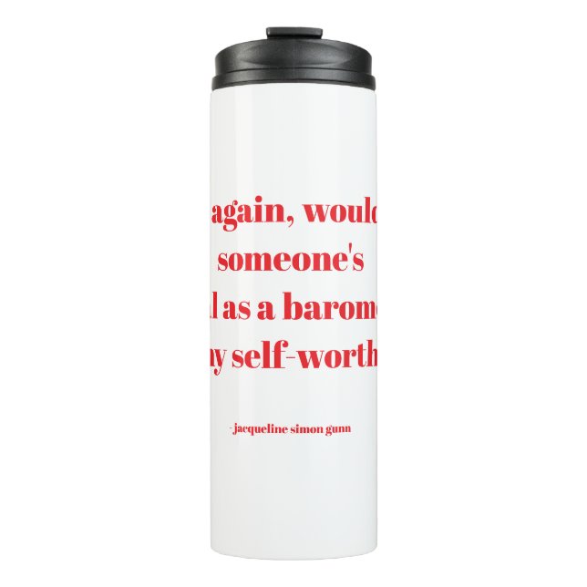 Empowering quotes thermal tumbler (Front)