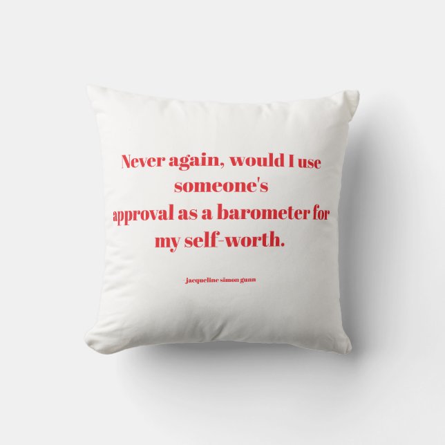 Empowering quotes throw pillow (Front)