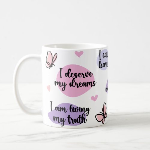 Empowering Self_Love A Daily Reminder Coffee Mug