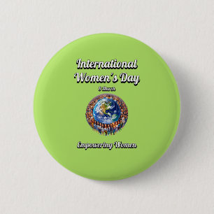Empowering Women. International Women's Day. Button