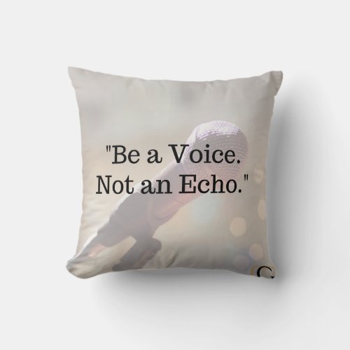 Empowerment Echo Pillow Be the Voice Throw Pillow