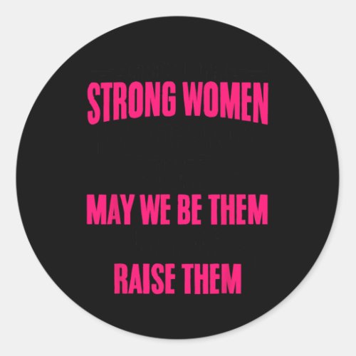 Empowerment Feminism Strong Independent Women Femi Classic Round Sticker