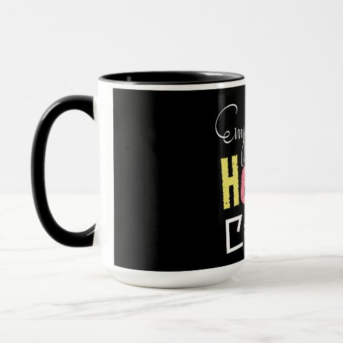 Empowerment Health Coach _ Inspiring Wellness and  Mug