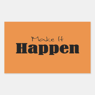 Empowerment Make It Happen Sticker