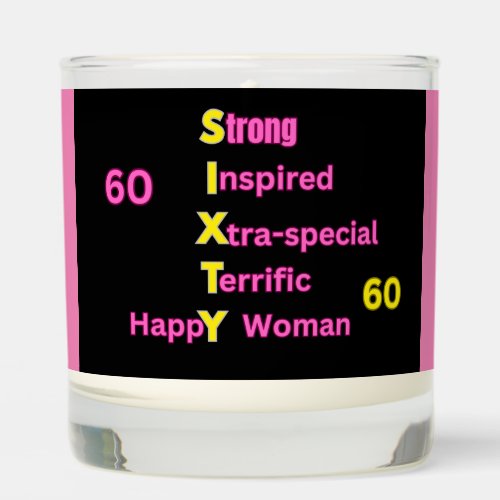 Empowerment Quote Gift for Her 60th Birthday Scented Candle