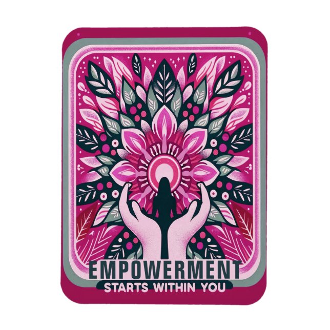 Empowerment Starts within You Magnet (Vertical)