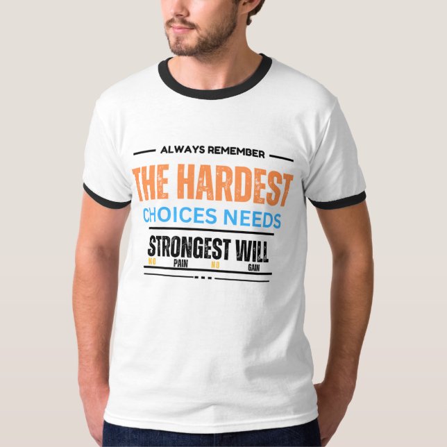 Empowerment Statement: Men's Motivational Quote. T-Shirt (Front)