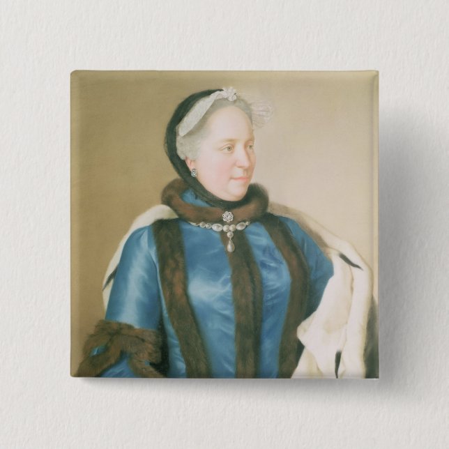 Empress Maria Theresa of Austria , c.1770 Pinback Button (Front)